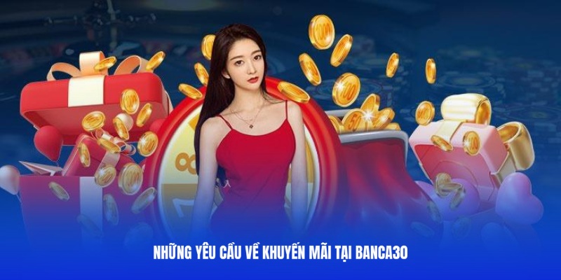 Điều Kiện và Điều Khoản tại Banca30 về ưu đãi