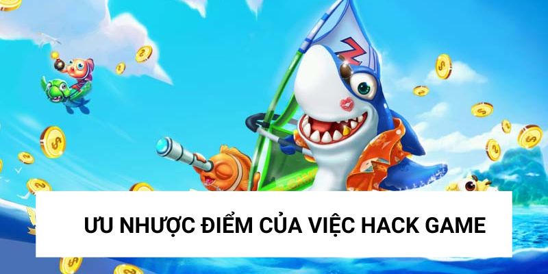 Phân tích có nên thực hiện hành vi hack trong game không